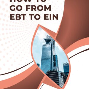 How To Go From EBT To EIN